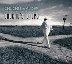 Chucho Valdés y Afro-Cuban Messengers: Chucho's Steps