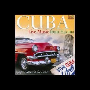 Grupo Cimarrón de Cuba: CUBA Live Music from Havana