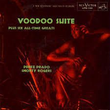 Pérez Prado: Voodoo Suite