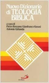 Nuovo Dizionario di Teologia Biblica a cura di Rossano, Ravasi e Ghirlanda