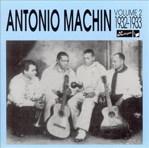 Cuarteto Antonio Machin: Antonio Machin, Vol. 2: 1932-1933