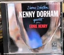 KENNY DORHAM HERNIE HENRY: Two Horns Two Rhythm