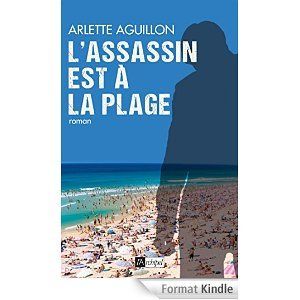 L'assassin est à la plage, d'Arlette Aguillon