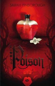 Poison - Conte des royaumes / Sarah Pinborough