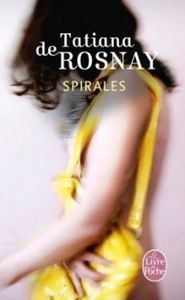 Spirales / Tatiana de Rosnay