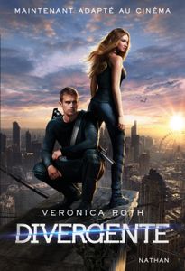 Divergente tome 1 / Veronica Roth