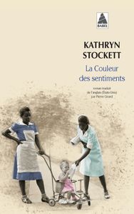 La Couleur des sentiments - Kathryn Stockett