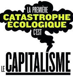 ★ L’urgence écologique : sortir du capitalisme