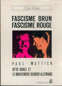 Fascisme brun, Fascisme rouge