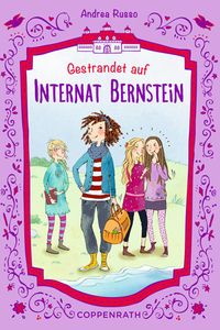 Gestrandet auf Internat Bernstein