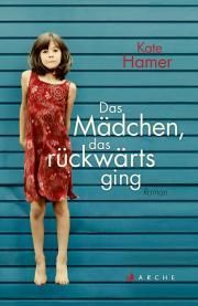 Das Mädchen, das rückwärts ging