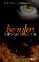 Berufen - Gefangen in Flammen