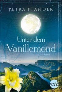 Unter dem Vanillemond