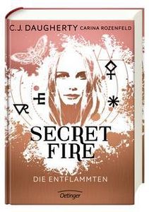 Secret Fire - Die Entflammten