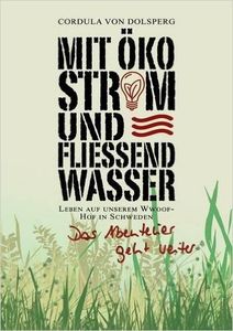 Mit Ökostrom und fließend Wasser