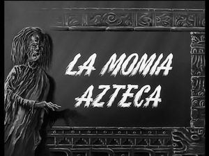 La Momie Aztèque