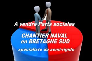 A vendre Parts sociales CHANTIER NAVAL en BRETAGNE SUD