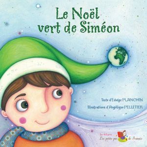 Le Noël vert de Siméon en classe maternelle