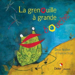 Les deux grenouilles à grande bouche de Pierre Delye
