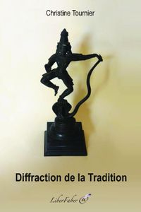"La Diffraction de la tradition" de Christine Tournier