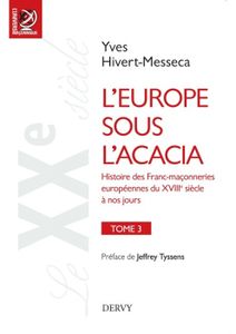 Sur « L’Europe sous l’acacia », tome 3, d’Yves Hivert-Messeca