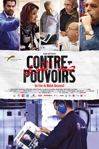 Sur le documentaire « Contre-pouvoirs » de Malek Bensmaïl