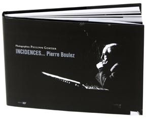 Pierre Boulez, prise de vue par Philippe Gontier