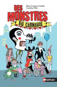 Sortie "Des monstres au carnaval"