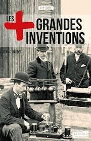 Les inventions qui changerent le monde