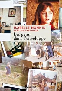 Les gens dans l'enveloppe - Isabelle Monnin avec Alex Beaupain