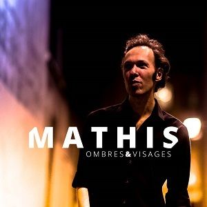 Mathis, des chansons et des hommes