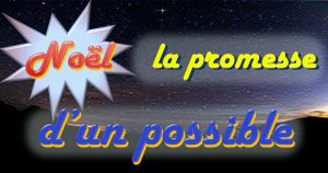Message de Noël 2014 : La promesse d'un possible - Mission Ouvrière