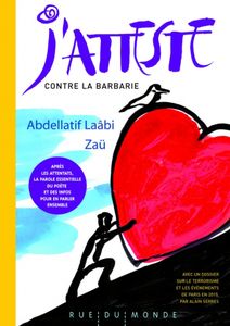 Ce texte, une humble prière pour que la barbarie ne tue pas jusqu'à l'espoir