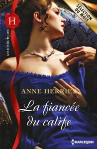 La fiancée du calife de Anne Herries