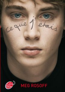 Ce que j'étais de Meg Rosoff