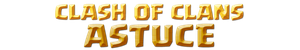 clash of clans astuce
