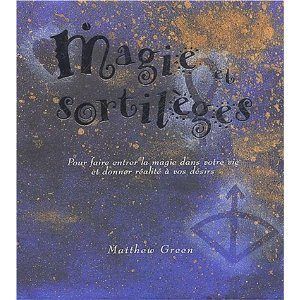 Magie et sortilèges par Matthew Green