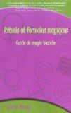 Rituels et formules magiques