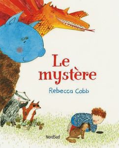 Le mystère, Rebecca Cobb.