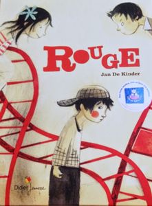 Rouge, Jan de Kinder.