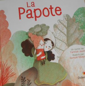 Yannick Jaulin & Samuel Ribeyron, La Papote