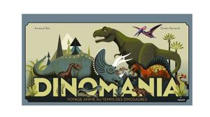 Arnaud Roi & Gwen Keraval, Dinomania