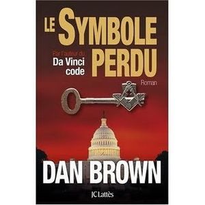 Résumé et avis du "Le symbole perdu" de Dan Brown