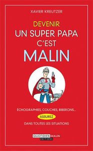 L'annonce au papa et aux proches
