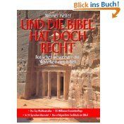"... und die Bibel hat doch recht" - Wie ist der heutige Stand?