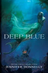 Deep blue de Jennifer Donnelly