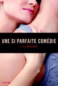 Une si parfaite comédie de Cora Cormack