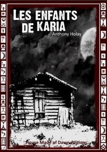 Les enfants de Karia de Anthony Holay