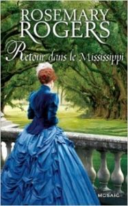 Retour dans le Mississipi de Rosemary Rogers