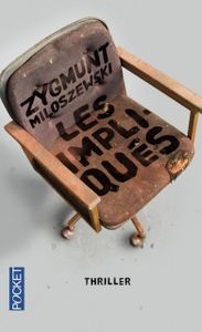 Les impliqués de Zygmunt Miloszewski